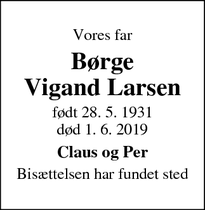 Dødsannoncen for Børge
Vigand Larsen - Årslev
