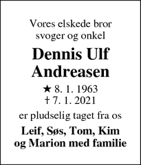 Dødsannoncen for Dennis Ulf
Andreasen - Rødekro