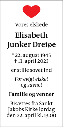 Dødsannoncen for Elisabeth
Junker Dreiøe - Frederiksberg
