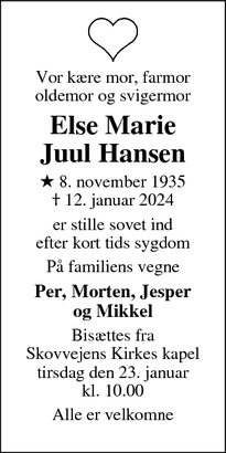 Dødsannoncen for Else Marie
Juul Hansen - Ballerup 