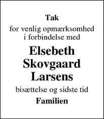 Taksigelsen for Elsebeth
Skovgaard
Larsen - Gjøl
