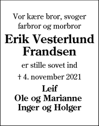 Dødsannoncen for Erik Vesterlund Frandsen - Vejrup, 6760 Bramming