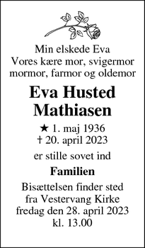 Dødsannoncen for Eva Husted
Mathiasen - Viborg