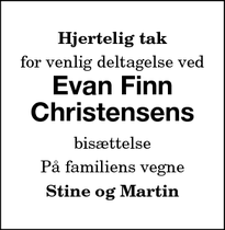 Taksigelsen for Evan Finn
Christensens - Væggerløse