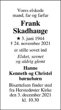 Dødsannoncen for Frank
Skadhauge - ALBERTSLUND