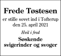Dødsannoncen for Frede Tøstesen - Tofterup, Grindsted