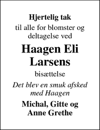 Taksigelsen for Haagen Eli
Larsens - Vojens