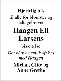 Taksigelsen for Haagen Eli
Larsens - Vojens