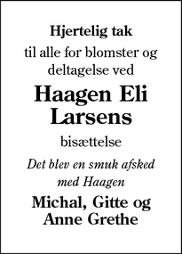 Taksigelsen for Haagen Eli
Larsens - Vojens