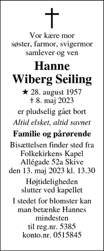 Dødsannoncen for Hanne
Wiberg Seiling - Skive