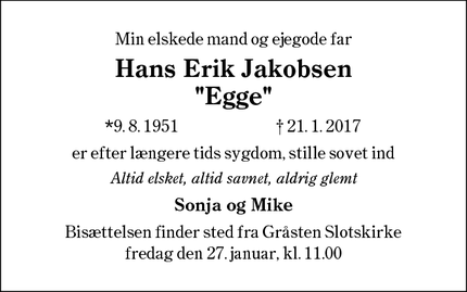 Dødsannoncen for Hans Erik Jakobsen
"Egge" - Gråsten