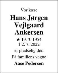 Dødsannoncen for Hans Jørgen
Vejlgaard
Ankersen - Vejle