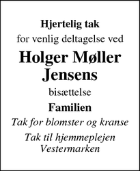 Taksigelsen for Holger Møller
Jensens - Viborg