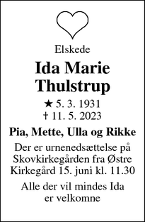 Dødsannoncen for Ida Marie
Thulstrup - Katholmvej 22, 2720 Vanløse
