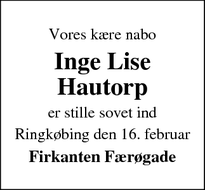 Dødsannoncen for Inge Lise
Hautorp - Ringkøbing