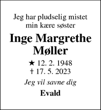 Dødsannoncen for Inge Margrethe
Møller - Spjald
