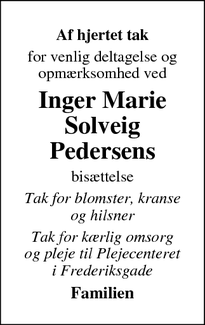 Taksigelsen for Inger Marie
Solveig Pedersen - Haslev, tidligere Skuderløse