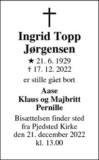 Dødsannoncen for Ingrid Topp
Jørgensen - Pjedsted 