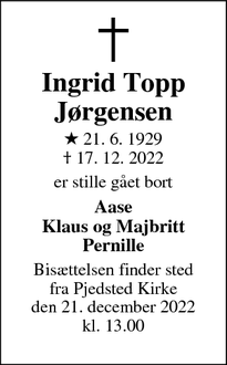 Dødsannoncen for Ingrid Topp
Jørgensen - Pjedsted