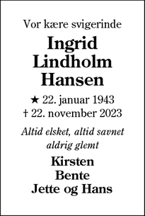Dødsannoncen for Ingrid
Lindholm
Hansen - Gram