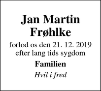 Dødsannoncen for Jan Martin Frøhlke - charlottenlund