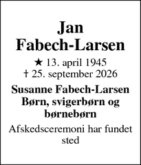 Dødsannoncen for Jan
Fabech-Larsen - Tårup, 5871 Frørup 