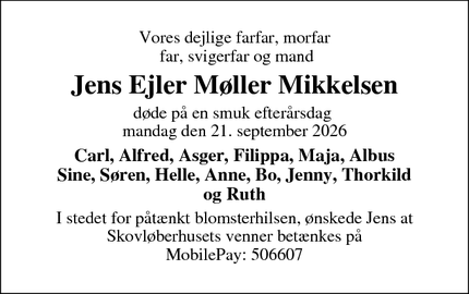 Dødsannoncen for Jens Ejler M&oslash;ller Mikkelsen - Ebeltoft