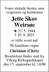 Dødsannoncen for Jette Skov
Weirsøe - Viborg