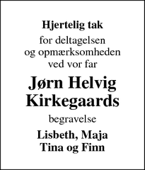 Taksigelsen for Jørn Helvig
Kirkegaards - Vemb