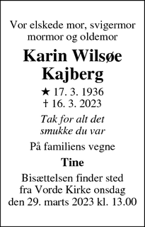 Dødsannoncen for Karin Wilsøe
Kajberg - Ørum og Lihme