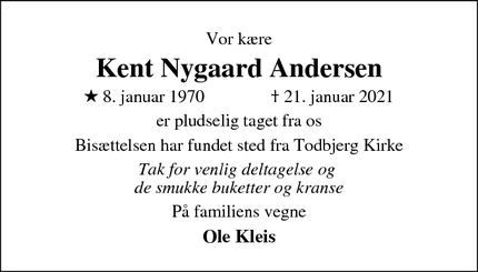 Dødsannoncen for Kent Nygaard Andersen - Todbjerg, 8530 Hjortshøj