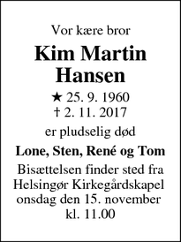 Dødsannoncen for Kim Martin Hansen - Helsingør