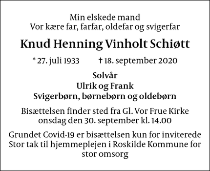 Dødsannoncen for Knud Henning Vinholt Schiøtt - Roskilde