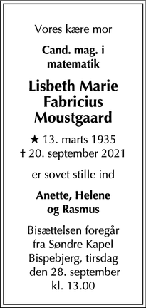Dødsannoncen for Lisbeth Marie
Fabricius
Moustgaard - Gentofte