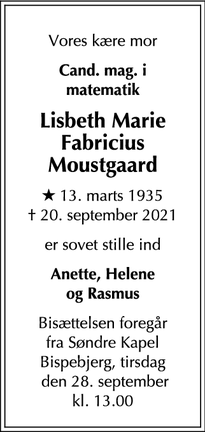 Dødsannoncen for Lisbeth Marie
Fabricius
Moustgaard - Gentofte