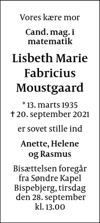 Dødsannoncen for Lisbeth Marie
Fabricius
Moustgaard - Gentofte