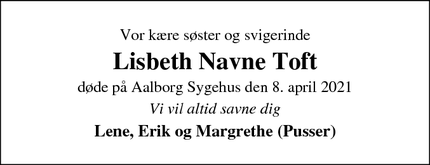 Dødsannoncen for Lisbeth Navne Toft - Aalborg