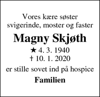 Dødsannoncen for Magny Skjøth - Skyttevej 60. 6760 Ribe