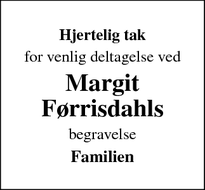 Taksigelsen for Margit
Førrisdahls - Herning