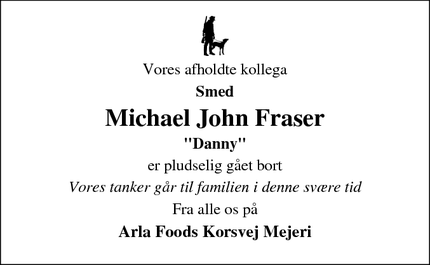 Dødsannoncen for Michael John Fraser - Fredericia