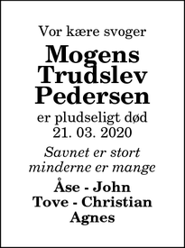 Dødsannoncen for Mogens
Trudslev
Pedersen - Vrå
