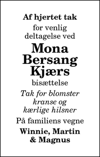 Taksigelsen for Mona
Bersang
Kjær - Als