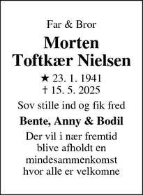 Dødsannoncen for Morten
Toftkær Nielsen - Hinnerup