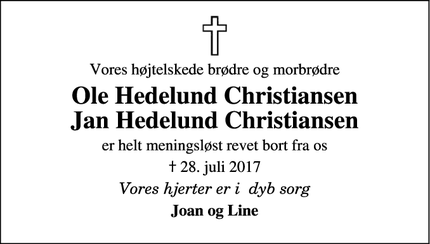 Dødsannoncen for Ole Hedelund Christiansen
Jan Hedelund Christianse - Hald Ege og Ravnstrup