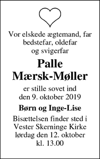 Dødsannoncen for Palle
Mærsk-Møller - Vester Skerninge