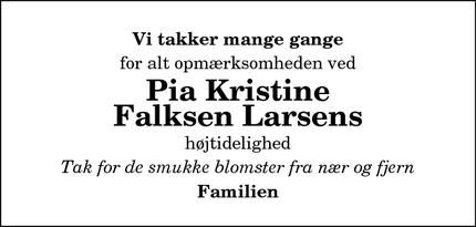 Taksigelsen for Pia Kristine
Falksen Larsens - Aalborg