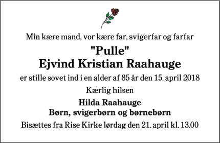 Dødsannoncen for "Pulle"
Ejvind Kristian Raahauge - Aabenraa
