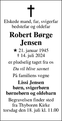 Dødsannoncen for Robert Børge
Jensen - Thyborøn