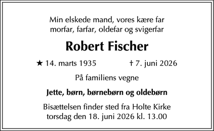 Dødsannoncen for Robert Fischer - Holte