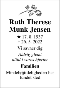Dødsannoncen for Ruth Therese
Munk Jensen - Roskilde